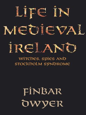 cover image of Life in Medieval Ireland